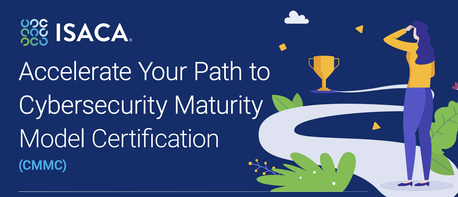 Accelerate Your Path to Cybersecurity Maturity Model Certification (CMMC)